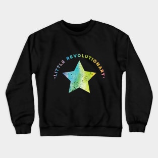 Little Revolutionary in Rainbow Crewneck Sweatshirt